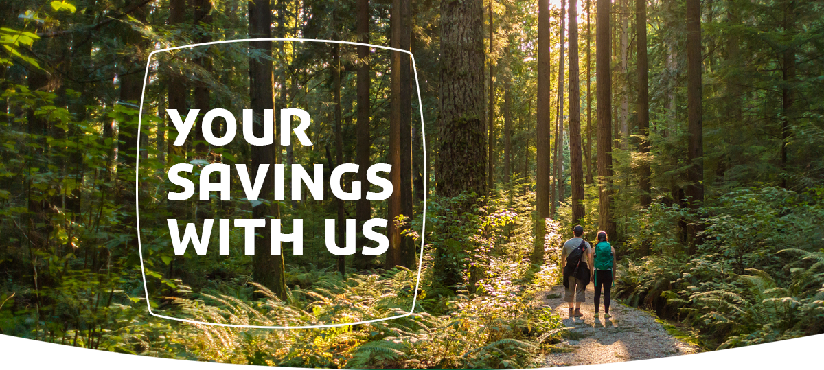 Couple in woods with text saying Your savings with us
