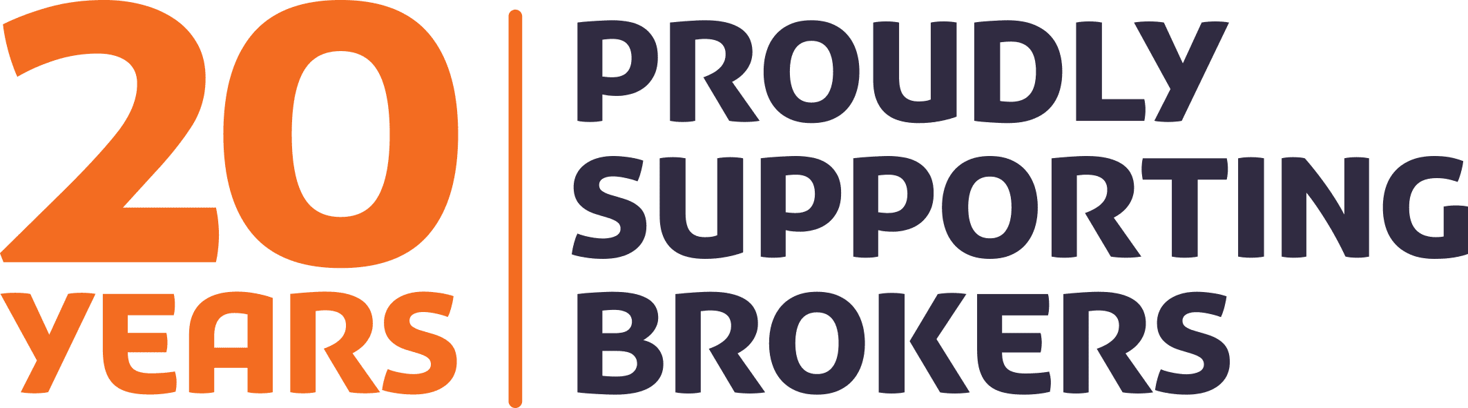 20 years - proudly supporting brokers